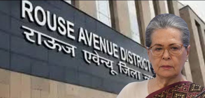 Notice to former Congress President Sonia Gandhi from Delhi's Rouse Avenue Court, know what is the whole matter