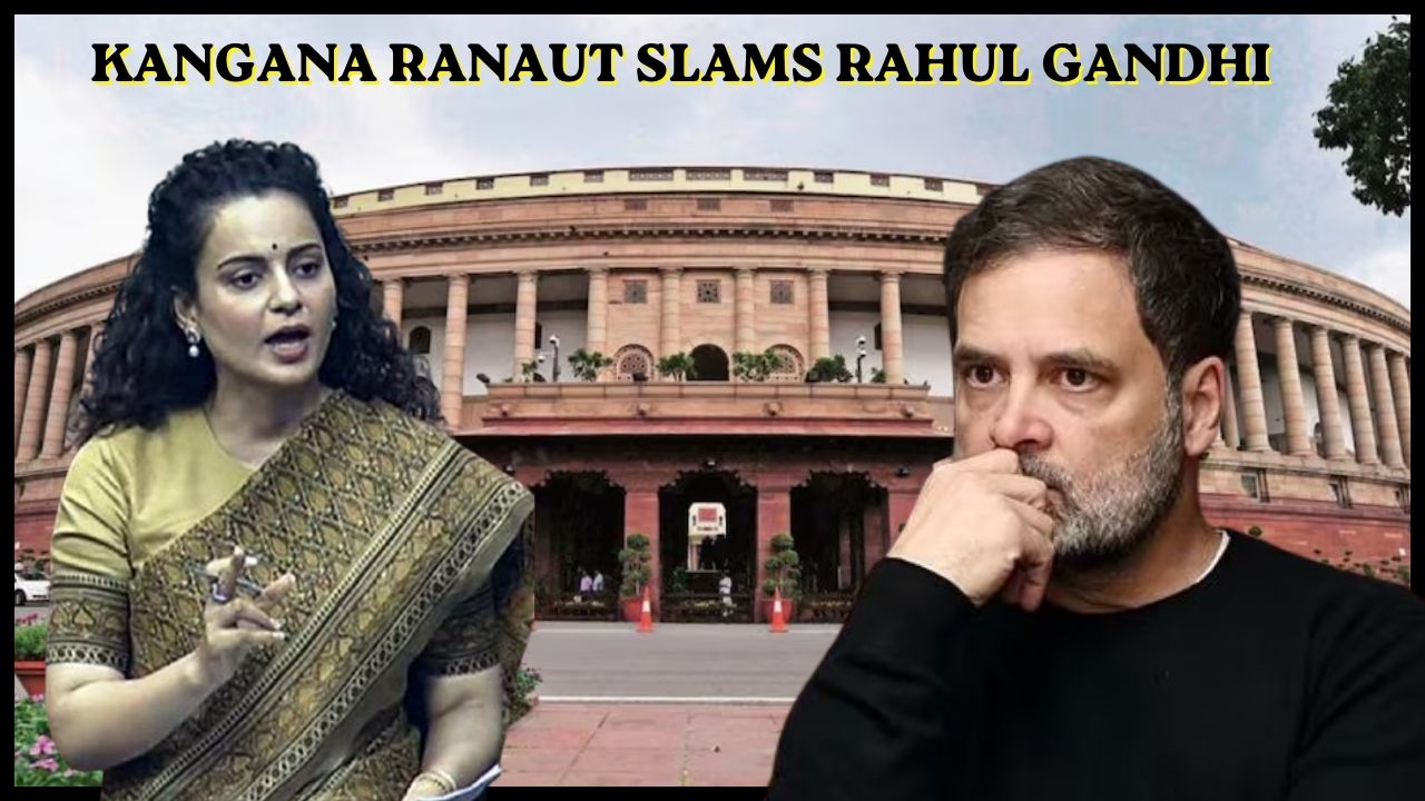 Kangana Ranaut slams Rahul Gandhi, says, 'Rahul Gandhi is a tapori'
